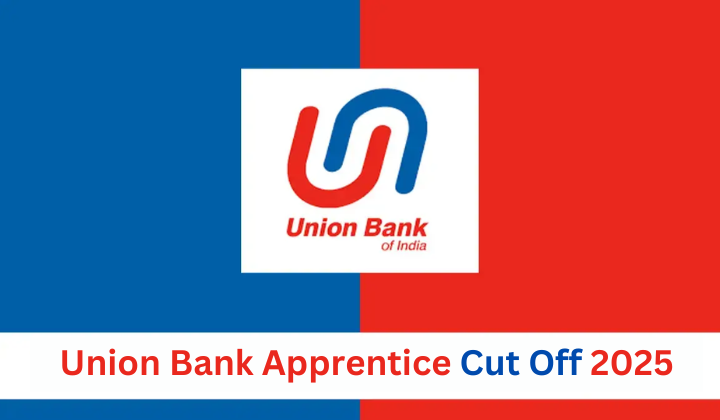 Union Bank Apprentice Cut Off 2025