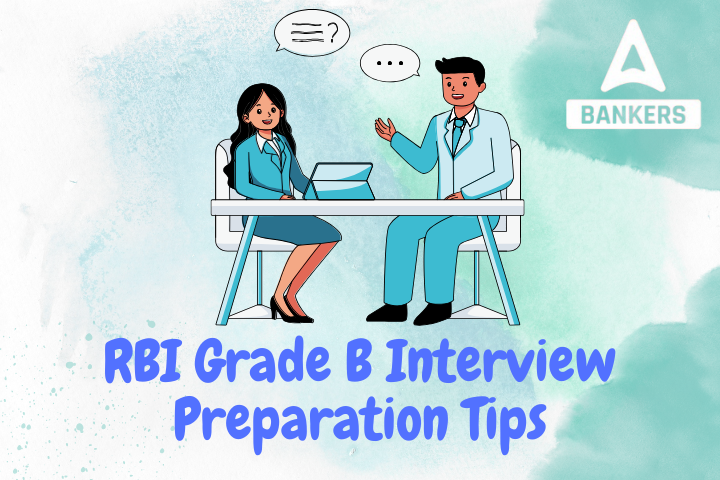 RBI Grade B Interview Preparation Tips