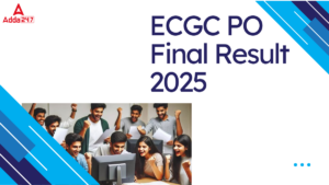 ECGC PO Final Result 2025 Out, Download Shortlisted Candidates PDF