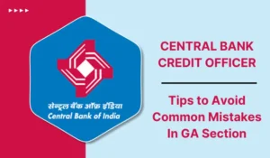 Simple Tips to Avoid Common Mistakes In GA Section of Central Bank Credit Officer