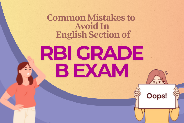 Simple Tips to Avoid Common Mistakes In English Section of RBI Grade B Phase 1 Exam