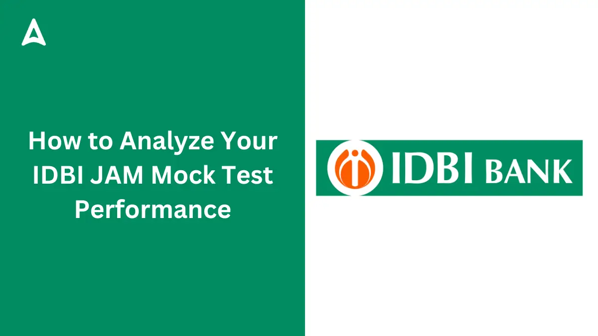 How to Analyze Your IDBI Junior Assistant Manager Mock Test